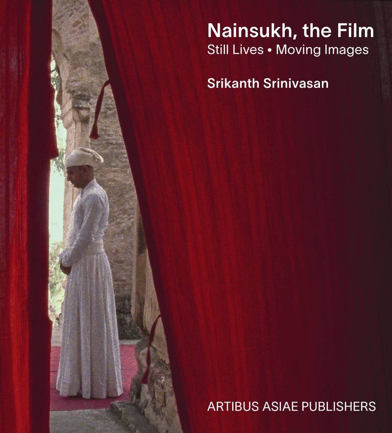 Front cover of the book *Nainsukh, the Film: Still Lives, Moving Images*, written by Srikanth Srinivasan, published by Artibus Asiae Publishers, 2023. Image courtesy of the author.